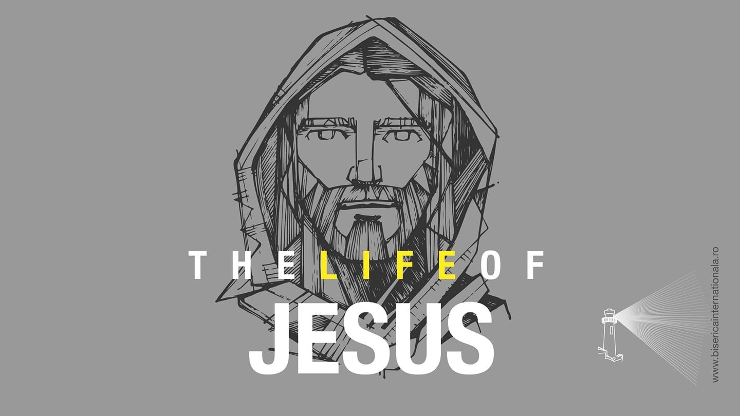 The Life of Jesus